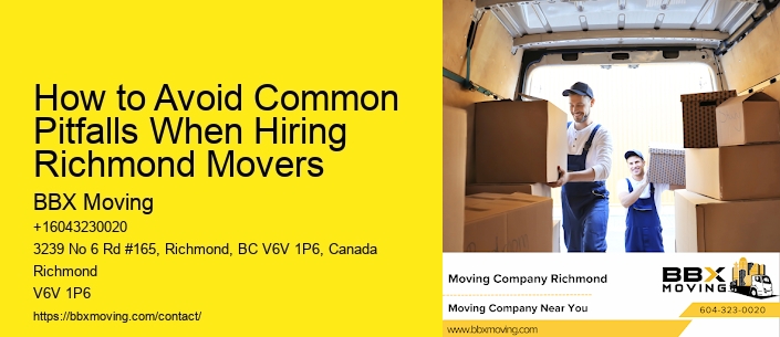 How to Avoid Common Pitfalls When Hiring Richmond Movers