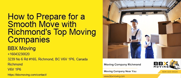 How to Prepare for a Smooth Move with Richmond's Top Moving Companies
