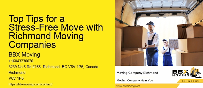 Top Tips for a Stress-Free Move with Richmond Moving Companies